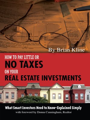 cover image of How to Pay Little or No Taxes on Your Real Estate Investments